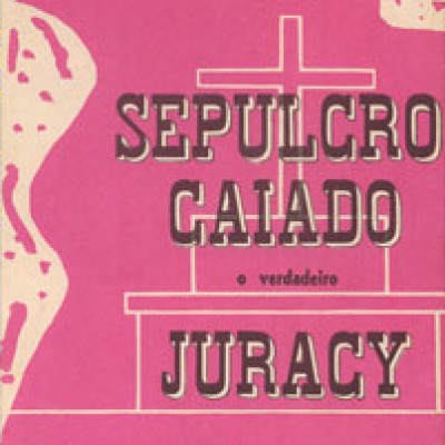 Sepulcro Caiado, o verdadeiro Juracy (1962)